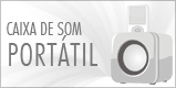 Caixas de som portátil