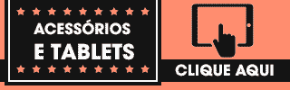 Tablets e acessórios